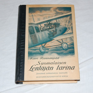 Kari Rannanpää Suomalaisen lentäjän tarina